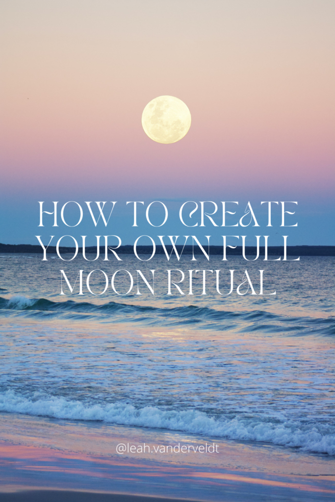 How to create your own full moon ritula